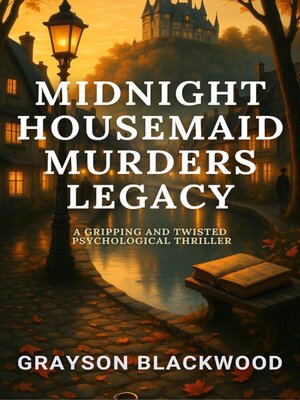 cover image of Midnight Housemaid Murders Legacy